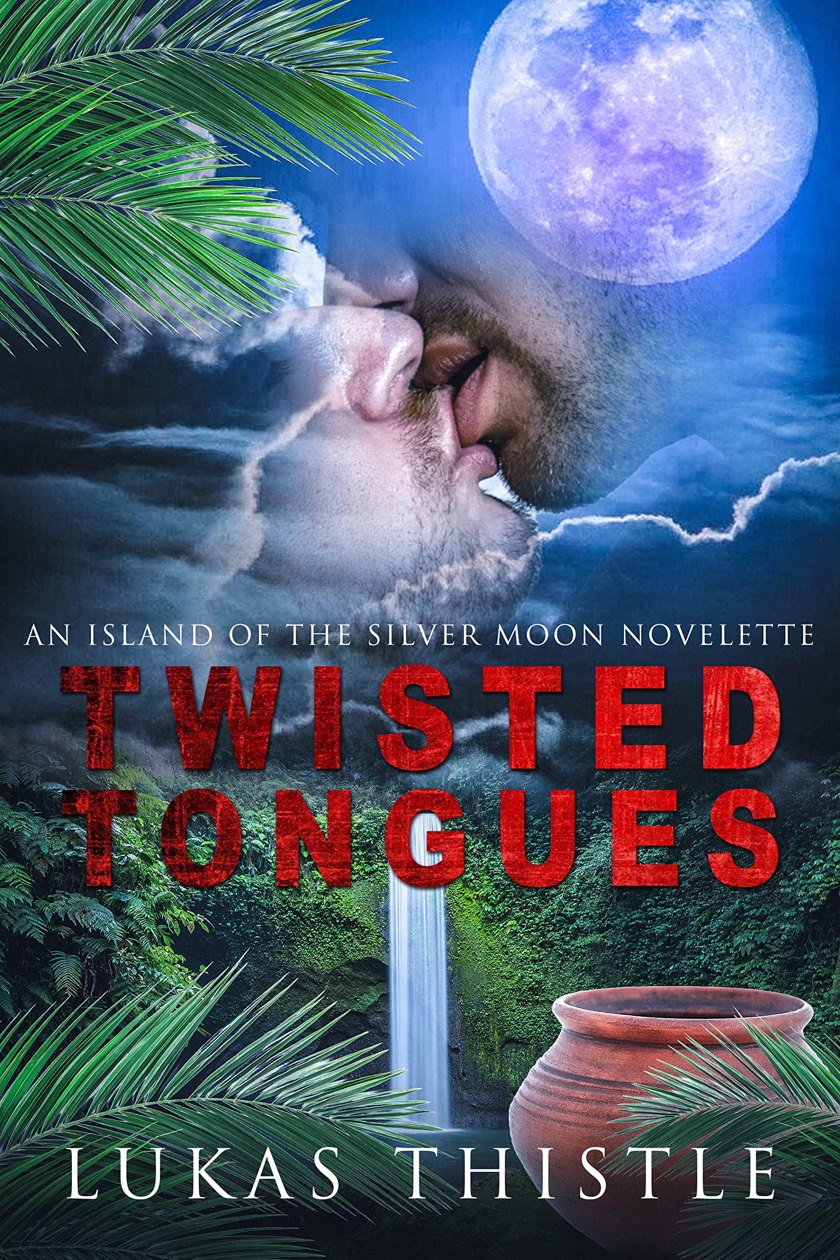 Twisted Tongues: An Island of the Silver Moon novelette (Rise of the Silver Moon Book 3)