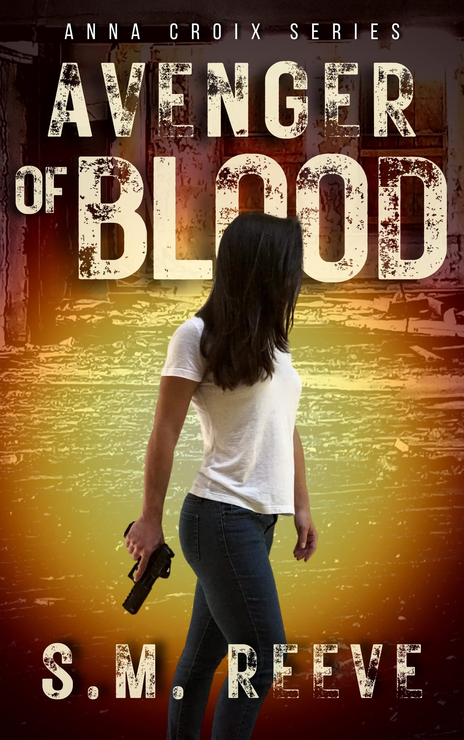 Avenger of Blood: A Thrilling Tale of Vigilante Justice Questioning Revenge vs. Redemption, Vengeance vs. Vindication, and Choice vs. Consequence (ebook)