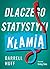 Dlaczego statystyki kłamią