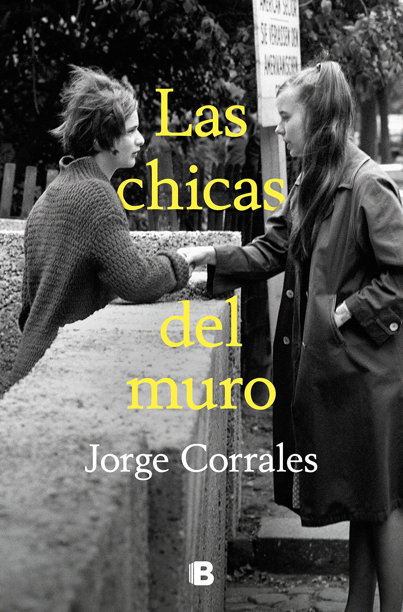 Portada de Las chicas del muro, de Jorge Corrales