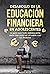 DESARROLLO DE LA EDUCACIÓN FINANCIERA EN ADOLESCENTES by Angus Miller