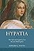 Hypatia: The Life and Legend of an Ancient Philosopher (Women in Antiquity)