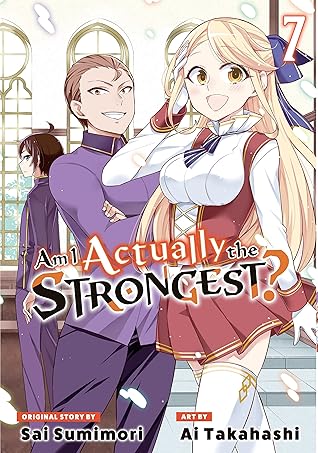 Am I Actually the Strongest? Vol. 7