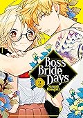 Boss Bride Days Vol. 2