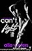 Can't Fight It (Lessons Lea...