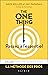 The One Thing : Passez à l'essentiel (French Edition)