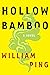 Hollow Bamboo