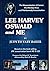 Lee Harvey Oswald and Me - The Weaponization of Cancer, The M... by Judyth Vary Baker