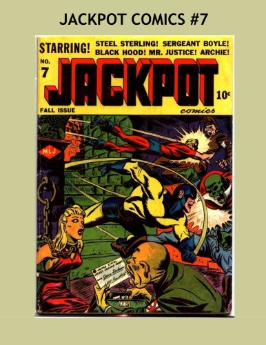 Jackpot Comics #7: Great Superhero Action from the Golden Age - All Stories - No Ads (Paperback)