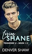 Loving Shane