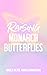 Lucky Girl Guide to Raising Monarch Butterflies by Amber Renée Fawn Cunningham