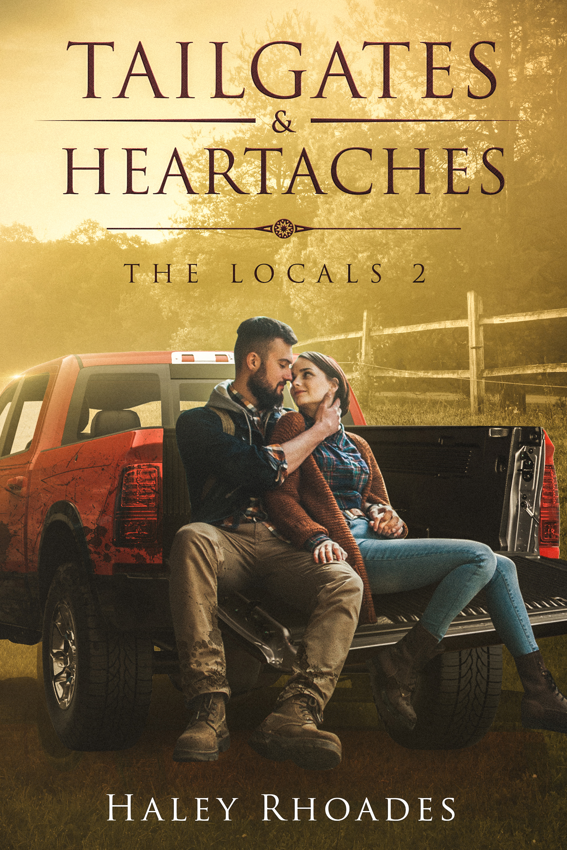 Tailgates & Heartaches (The Locals, #2)