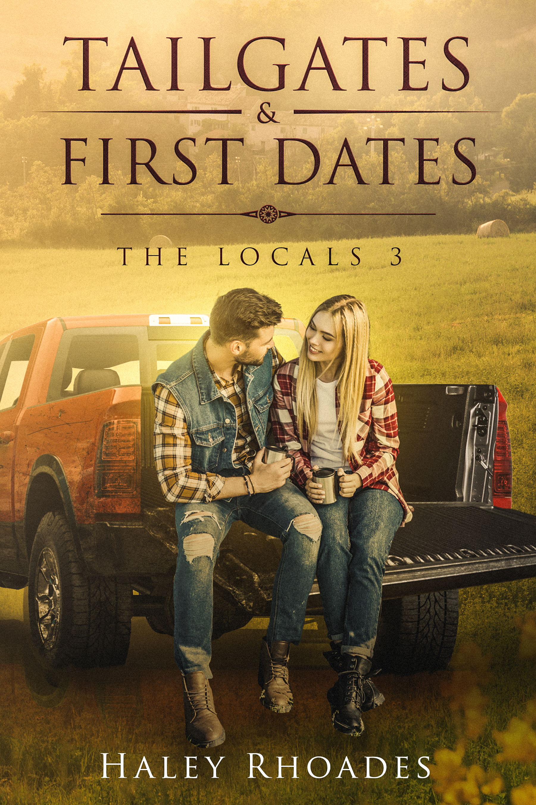 Tailgates & First Dates (The Locals, #3)