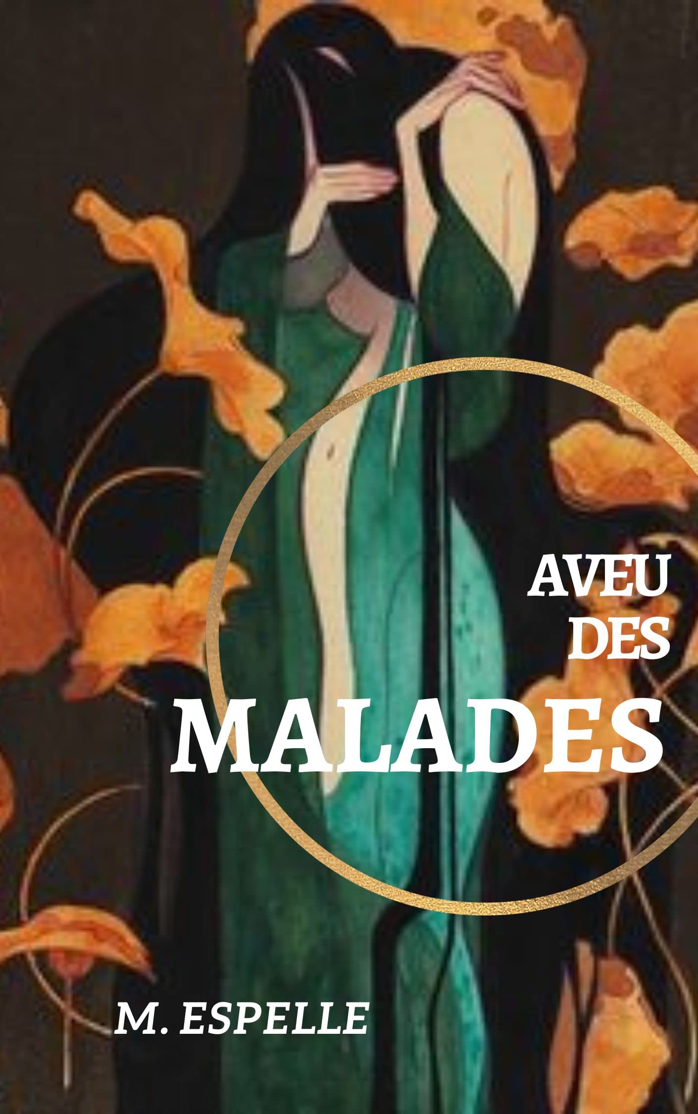 Aveu des Malades: Récit de la dernière Picte (Antiquité - Renaissance) (French Edition)