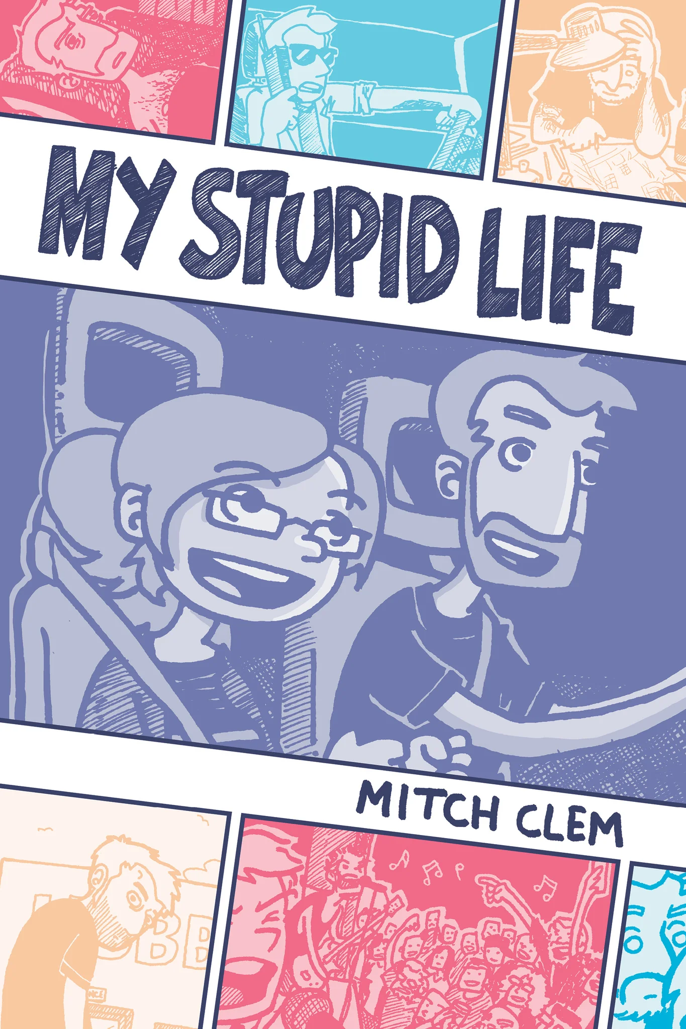 My Stupid Life