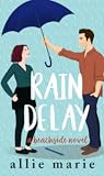 Rain Delay