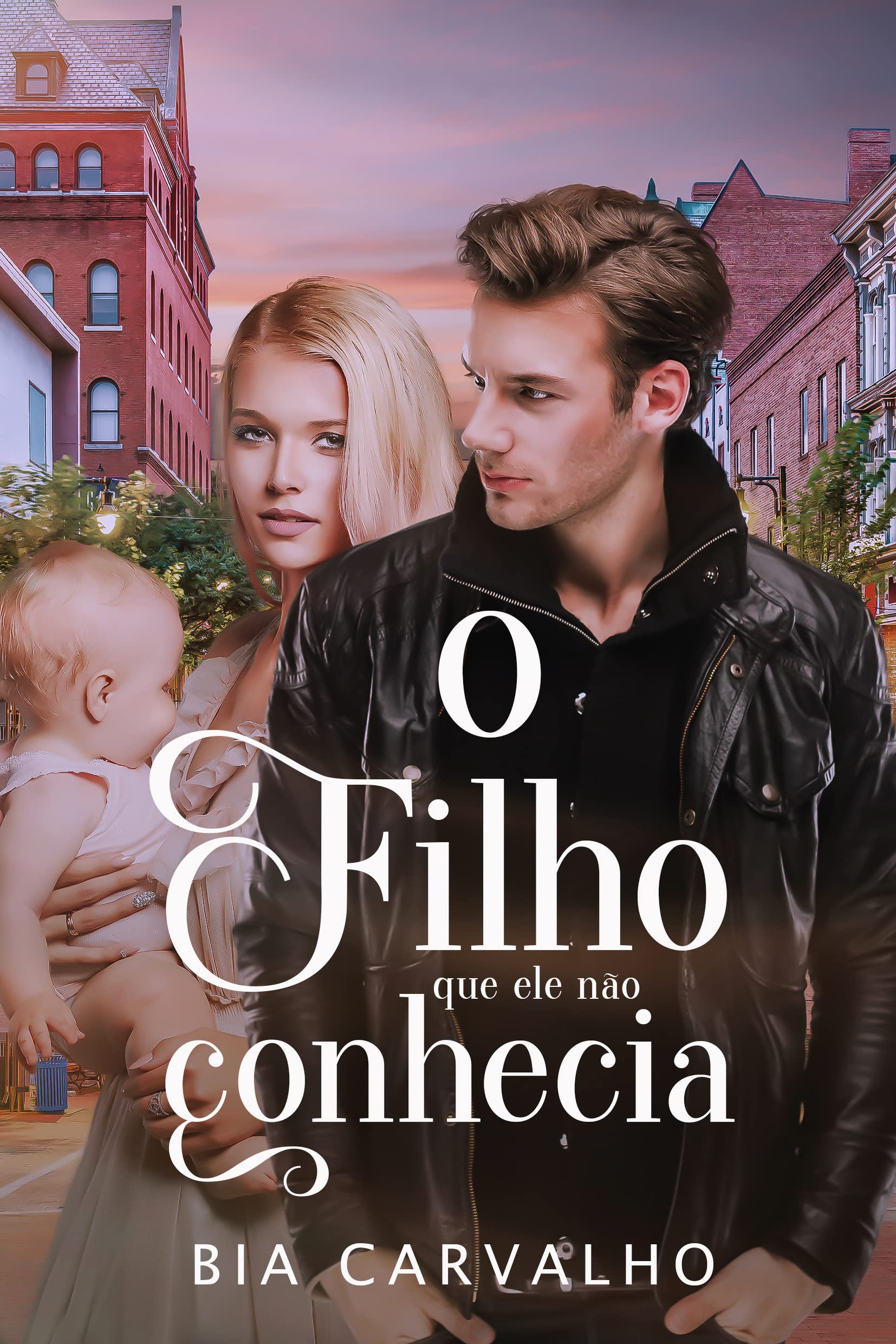 O Filho Que Ele Não Conhecia (Portuguese Edition)