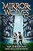 Mirror of Wolves (The Arcan...