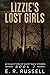 LIZZIE'S LOST GIRLS by E. R. Russell