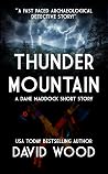 Thunder Mountain: A Dane Maddock Short Story Thunder Mountain: A Dane Maddock Short Story