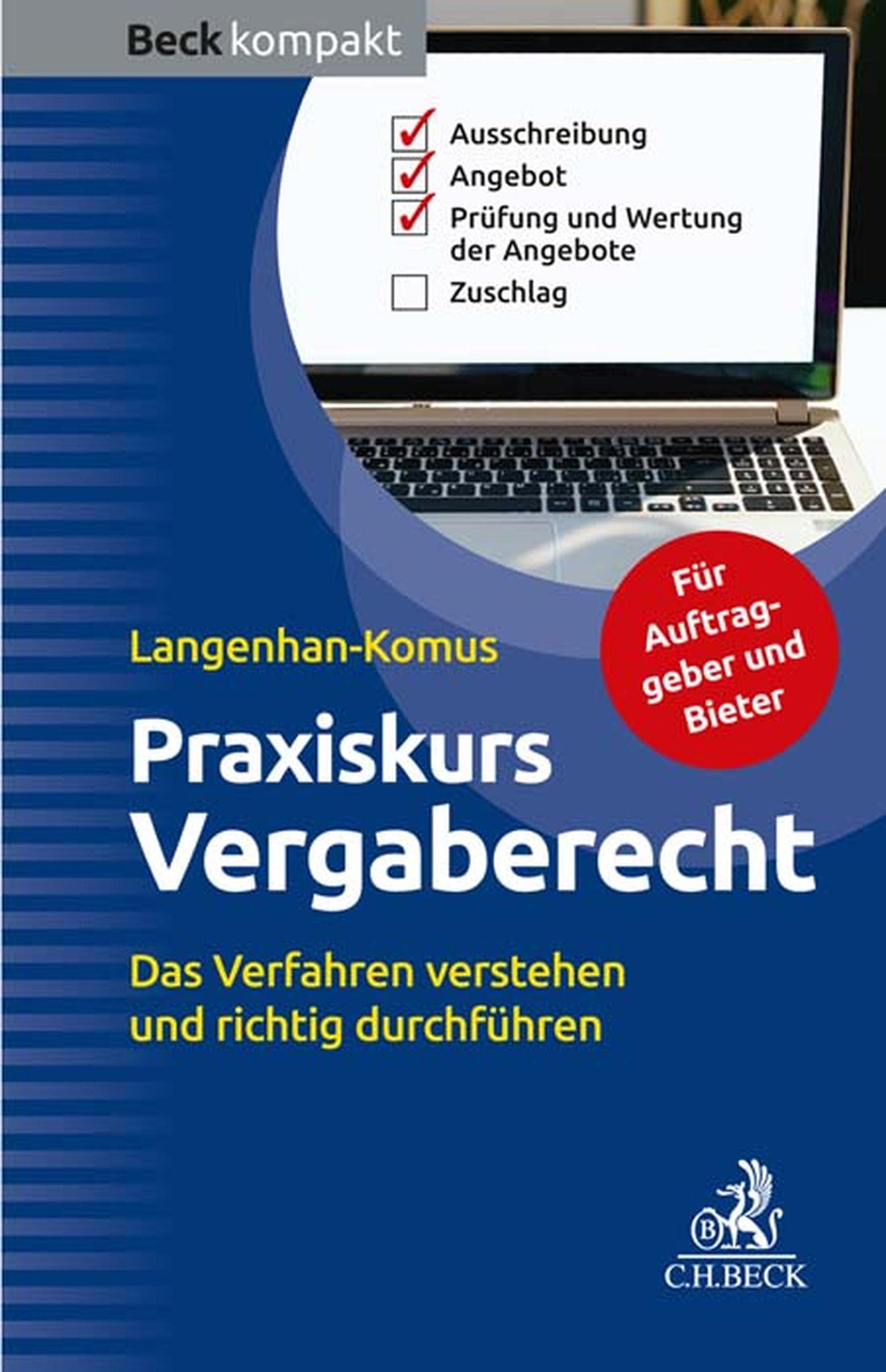 Praxiskurs Vergaberecht: Das Verfahren verstehen und richtig durchführen (Beck kompakt) (German Edition)