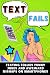 Text Fails by Lolzz Press