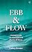 Ebb and Flow: How to Connec...