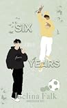 Six Years