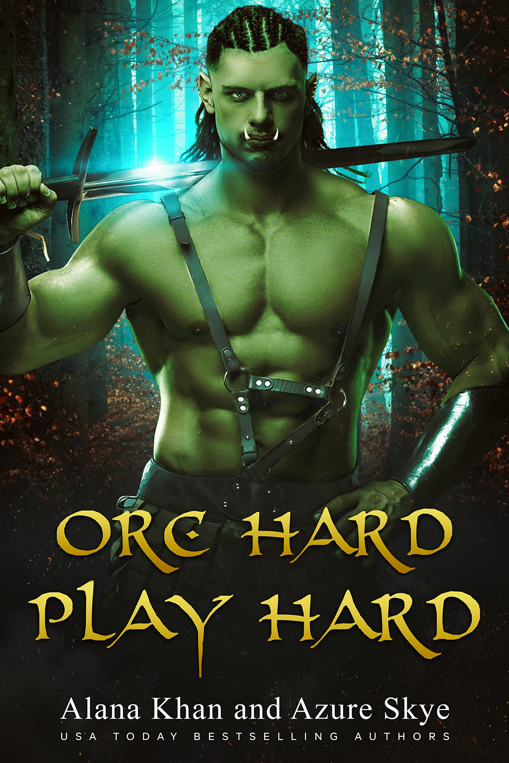 Orc Hard Play Hard (Kindle Edition)