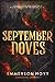 September Doves (Jackals an...