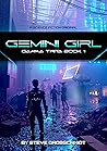 Gemini Girl (Gamma Trita #1)