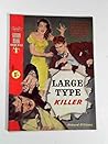 Large Type Killer by Richard     Williams