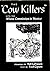 The Cow Killers