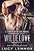 Wilde Love: A Forever Wilde Novel