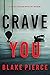 Crave You (Daisy Fortune Pr...