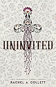 Uninvited