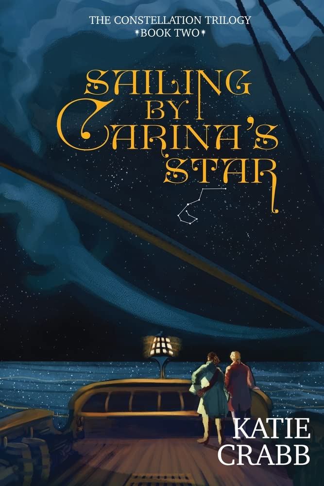 Sailing by Carina's Star (The Constellation Trilogy)