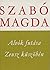 Alvók futása / Zeusz küszöbén