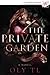 The Private Garden by Oly TL