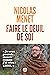 Faire le deuil de soi (French Edition)
