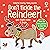 Don't Tickle the Reindeer! (Touchy-Feely Sound Books / Don't Tickle)