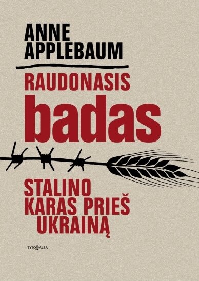 Raudonasis badas: Stalino karas prieš Ukrainą