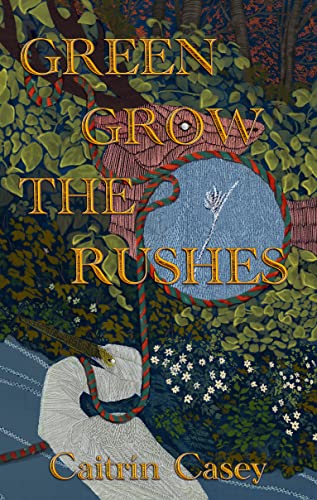 Green Grow the Rushes (Kindle Edition)
