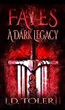 Fates: A Dark Legacy