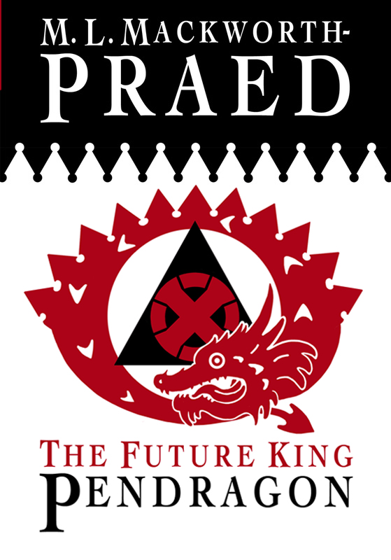 Pendragon (The Future King, #3)