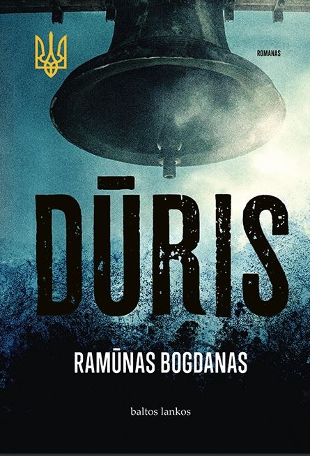 Dūris (Ukrainos tridantis, #3)