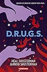 D.R.U.G.S.
