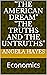 "The American Dream" "The Truths And The Untruths"  by Angela Hayes