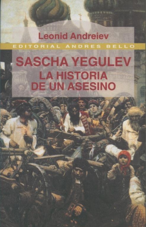 Sascha Yegulev. La Historia de Un Asesino (Paperback)