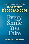 Every Smile You Fake